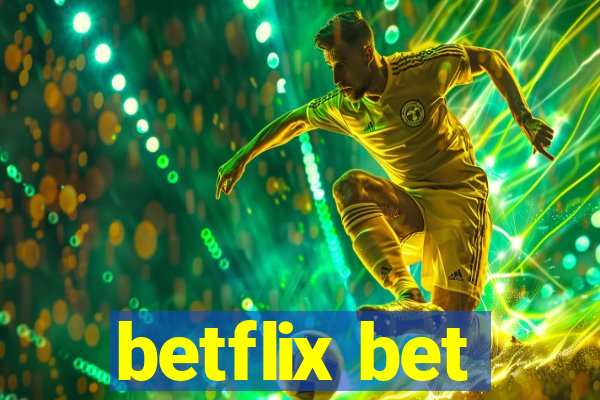 betflix bet